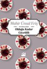 Olduğu Kadar Güzeldik