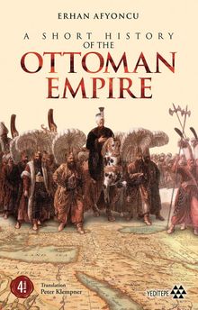 A Short History Of The Ottoman Empire