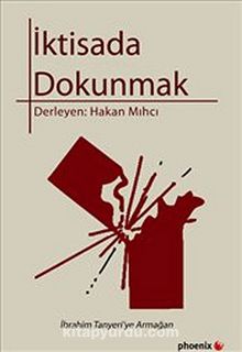 İktisada Dokunmak - Bilinmeyen Yazar