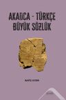 Akadca-Türkçe Büyük Sözlük