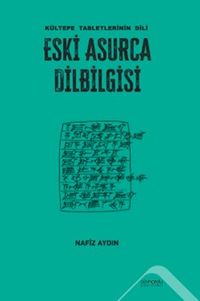Eski Asurca Dilbilgisi Kültepe Tabletlerinin Dili 
