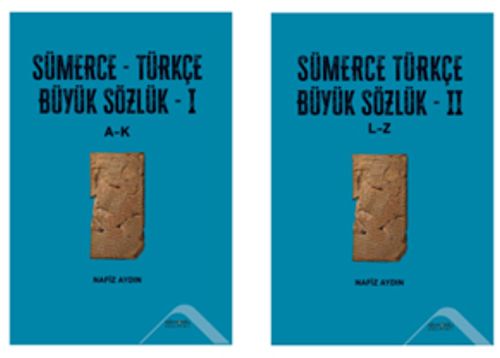 Sümerce-Türkçe Büyük Sözlük  (I-II Cilt Takım)