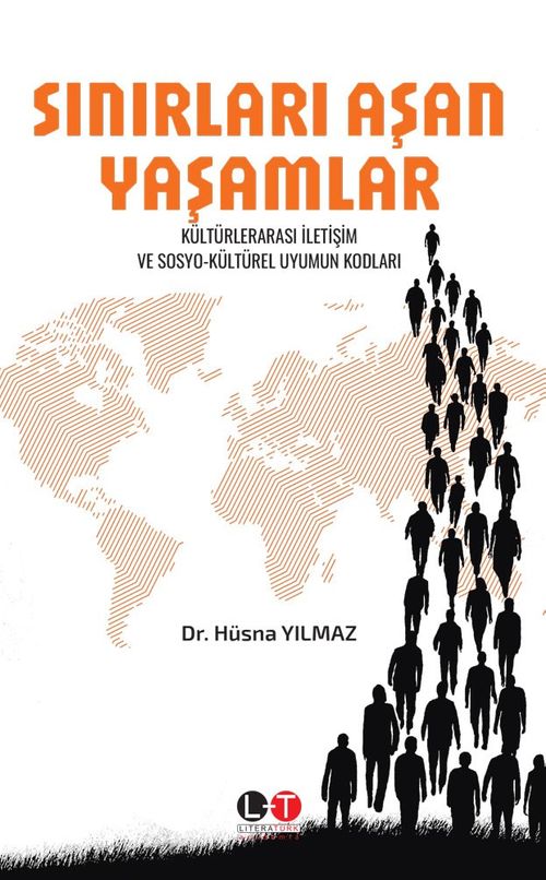 Sınırları Aşan Yaşamlar & Kültürlerarası İletişim ve Sosyo-Kültürel Uyumun Kodları 