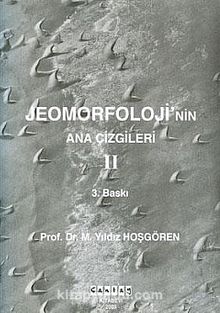 Jeomorfoloji'nin Ana Çizgileri 2 - Prof. Dr. M. Yıldız Hoşgören