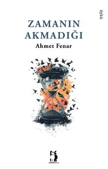 Zamanın Akmadığı