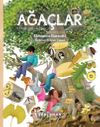 Ağa&ccedil;lar Hakkında Her Şey