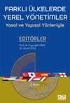 Farklı &Uuml;lkelerde Yerel Y&ouml;netimler & Yasal ve Yapısal Y&ouml;nleriyle