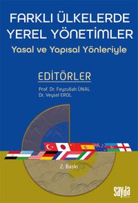 Farklı Ülkelerde Yerel Yönetimler & Yasal ve Yapısal Yönleriyle