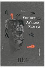 Sürüden Ayrılma Zamanı