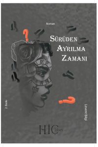 Sürüden Ayrılma Zamanı