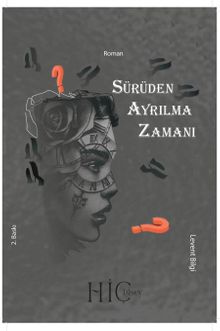 Sürüden Ayrılma Zamanı