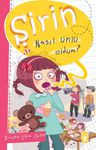 Şirin - Nasıl Ünlü Oldum?