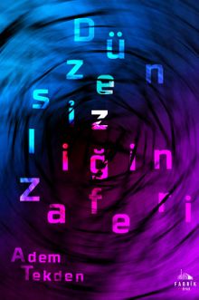 Düzensizliğin Zaferi