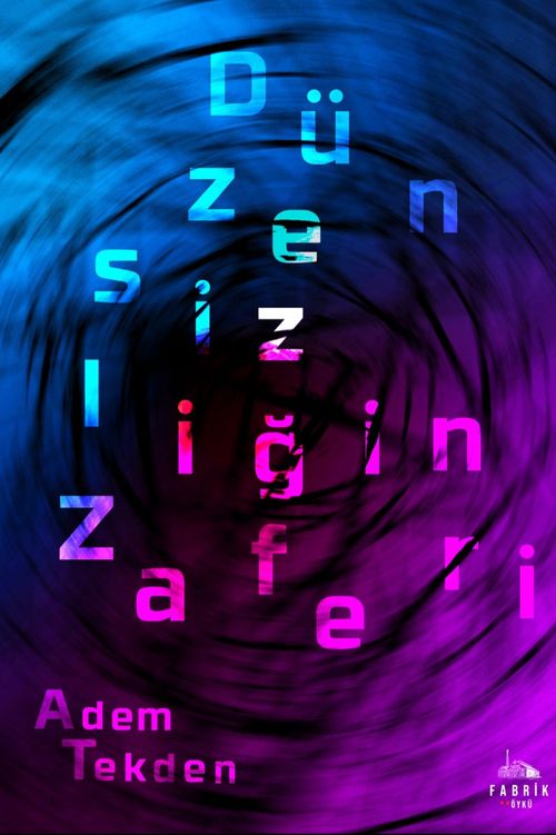 Düzensizliğin Zaferi