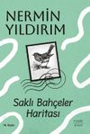 Saklı Bah&ccedil;eler Haritası (Karton Kapak)