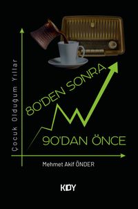 80'den Sonra 90'dan Önce