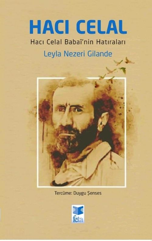 Hacı Celal & Hacı Celal Babai'nin Hatıraları