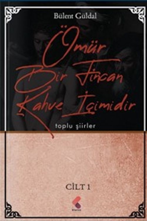 Ömür Bir Fincan Kahve İçimidir 1