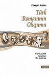 T&uuml;rk Romanın Oluşumu