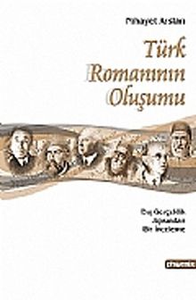 Türk Romanın Oluşumu - Nihayet Arslan