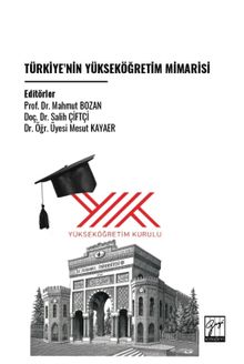 Türkiye'nin Yükseköğretim Mimarisi