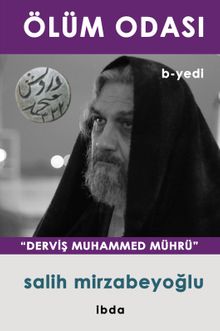 Ölüm Odası - B Yedi / Derviş Muhammed Mührü