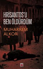 Hrisantos'u Ben Öldürdüm