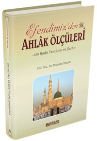 Efendimiz'den (s.a.v.) Ahlak Ölçüleri
