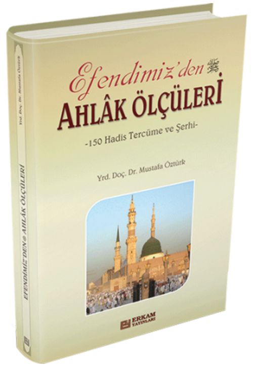 Efendimiz'den (s.a.v.) Ahlak Ölçüleri