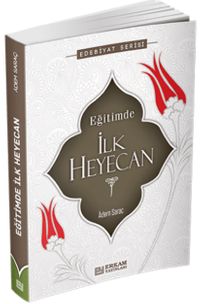 Eğitimde İlk Heyecan