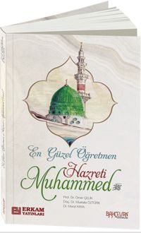 En Güzel Öğretmen Hz. Muhammed Mustafa (s.a.v.)