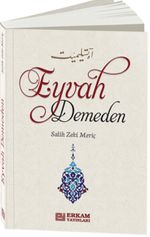 Eyvah Demeden