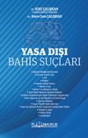 Yasa Dışı Bahis Su&ccedil;ları