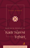 Kur'an'ın Nüz&ucirc;lü ve Kadr S&ucirc;resi Tefsiri