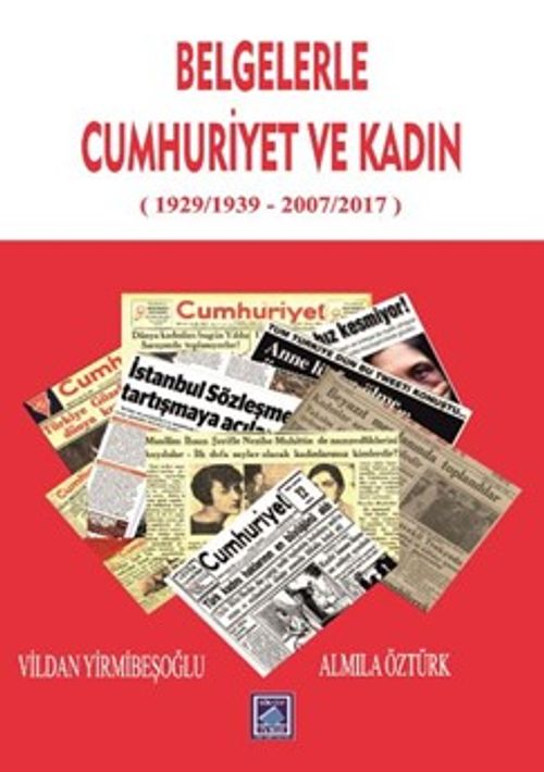 Belgelerle Cumhuriyet ve Kadın