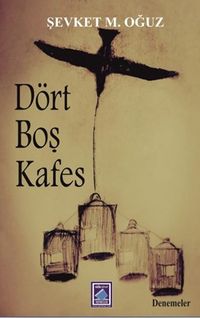 Dört Boş Kafes