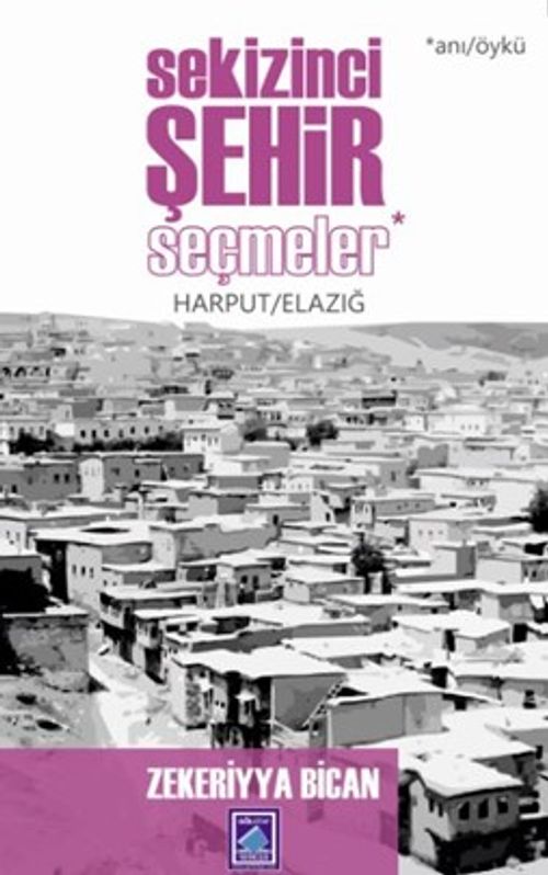 Sekizinci Şehir - Seçmeler