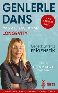Genlerle Dans & Yaş Al Yaşlanma Longevity