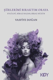 Şiirlerimi Bıraktım Oraya