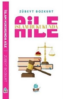 İslam Hukukunda Aile