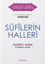 Sufilerin Halleri & Tehzibül Esrar 