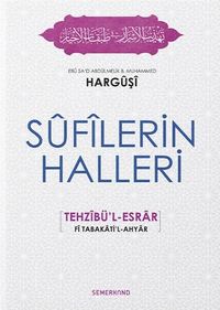 Sufilerin Halleri & Tehzibül Esrar 