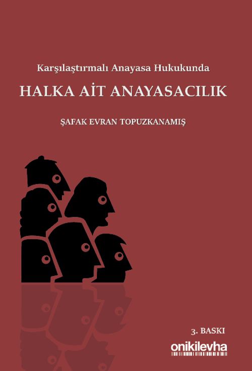 Karşılaştırmalı Anayasa Hukukunda Halka Ait Anayasacılık