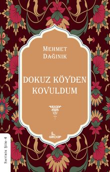 Dokuz Köyden Kovuldum