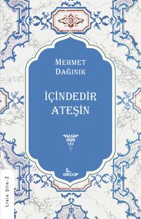 İçindedir Ateşin
