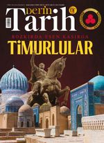 Derin Tarih Özel Sayı: 30 Bozkırda Esen Kasırga: Timurlular
