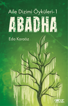 Aile Dizimi Öyküleri 1 / Abadha
