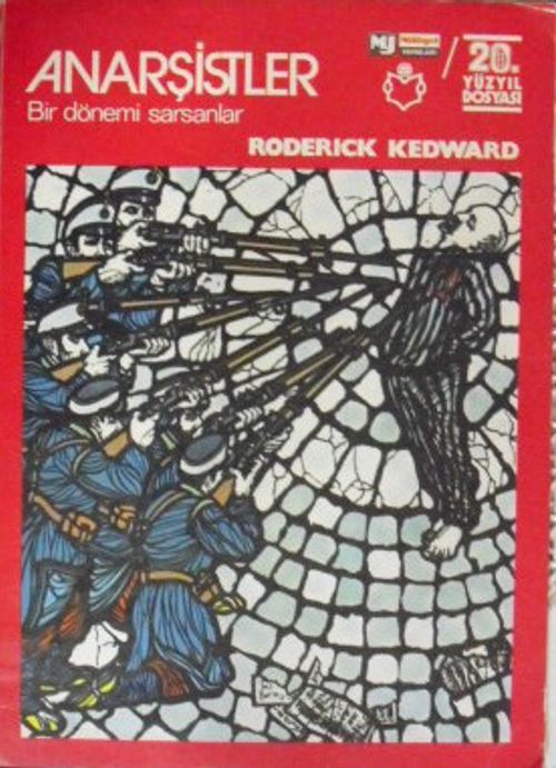Anarşistler Bir Dönemi Sarsanlar / 23-A-10