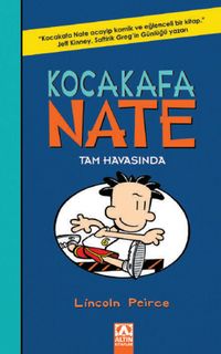 Kocakafa Nate 6 / Tam Havasında