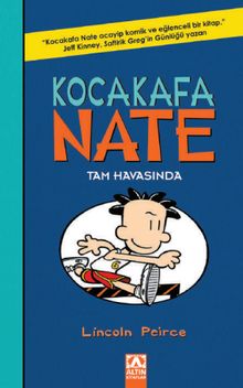 Kocakafa Nate 6 / Tam Havasında
